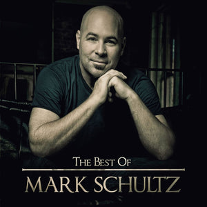 The Best of Mark Schultz (CD)