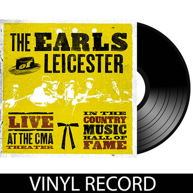 THE EARLS OF LEICESTER - LIVE AT THE CMA THEATER - DOUBLE VINYL (2018)