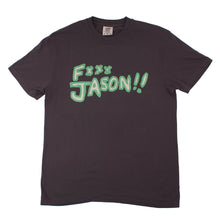 Load image into Gallery viewer, F*** Jason Tee (Graphite)