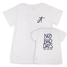 Load image into Gallery viewer, Ladies No Bad Days Performance Tee (White)