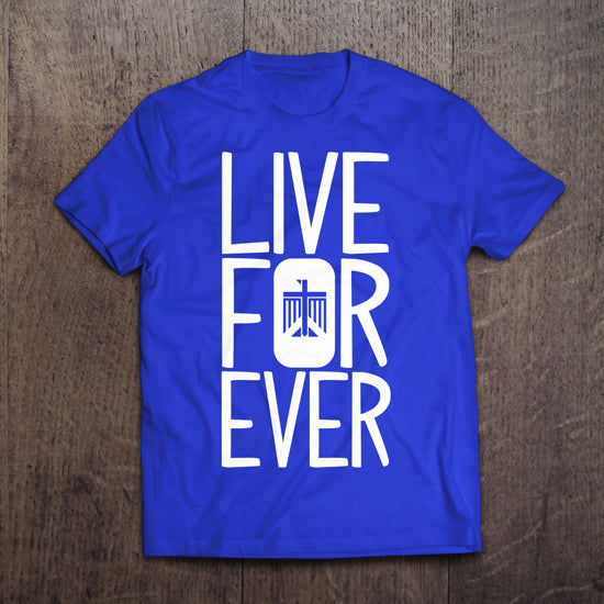 Live Forever (Blue)