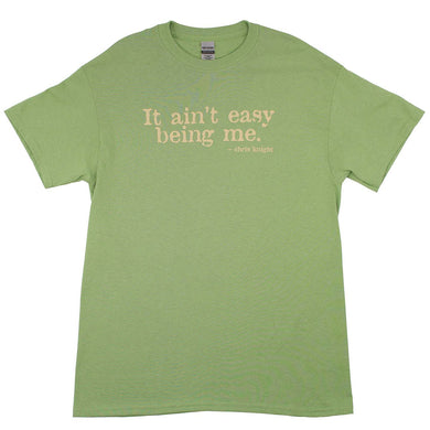 It Ain't Easy Being Me (Kiwi)