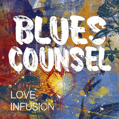 Blues Counsel - Love Infusion (CD)