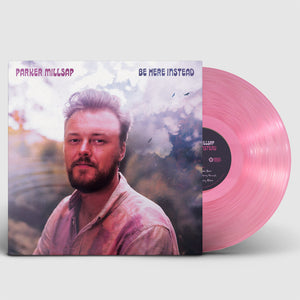 Be Here Instead (Vinyl) - Limited Edition Translucent Pink