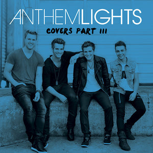 Anthem Lights Covers III (CD)