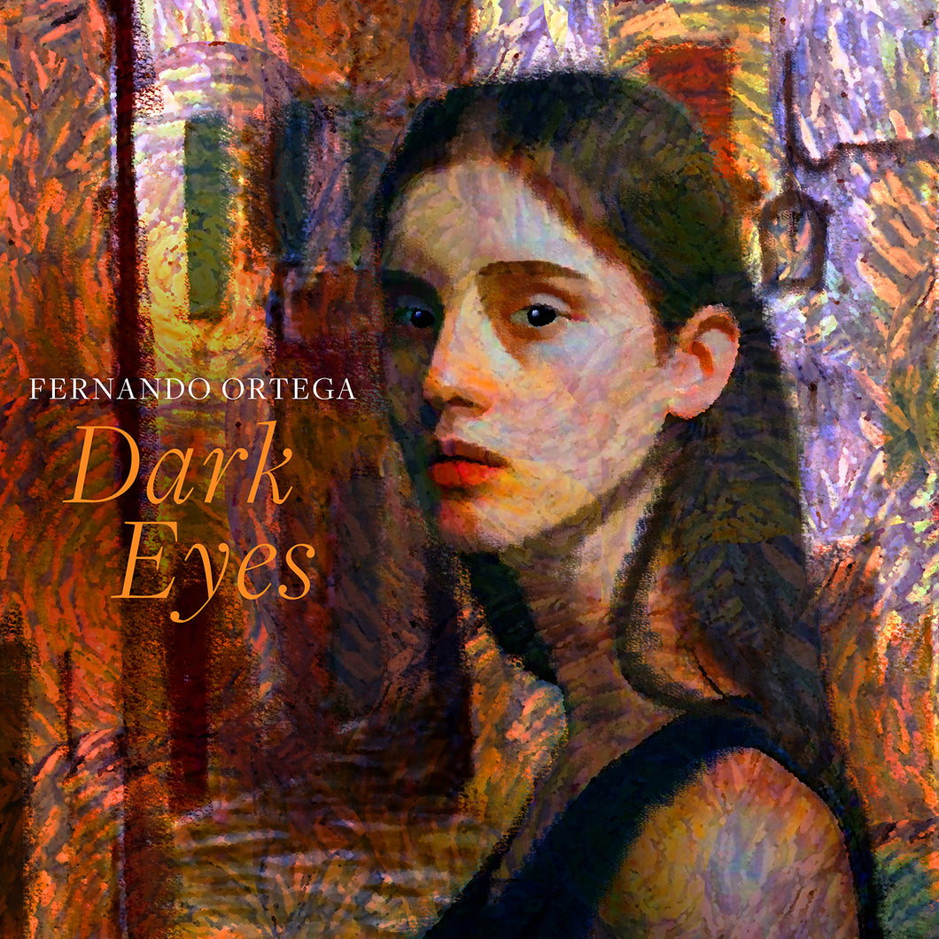Dark Eyes by Fernando Ortega - Digital Download