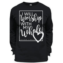 Load image into Gallery viewer, I Will Worship Longsleeve Tee (Black)