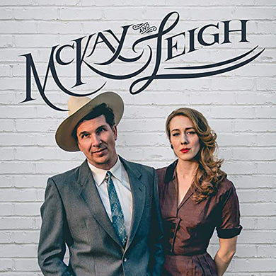McKay and Leigh (CD)