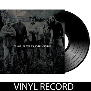The Steeldrivers (Vinyl)