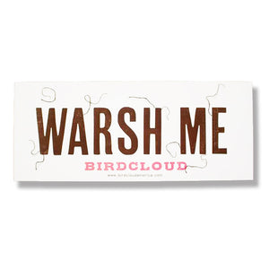 Warsh Me (Sticker)