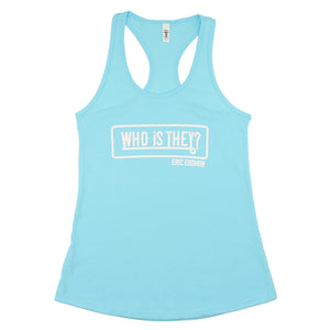Who Is They Ladies Tank Top (Blue)
