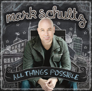Mark Schultz "All Things Possible" Photo