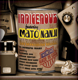 Indigenous - featuring Mato Nanji (CD)
