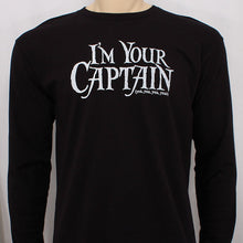 Load image into Gallery viewer, I&#39;m Your Captain Men&#39;s Black Long Sleeve Tee